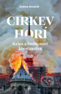 Kniha: Cirkev horí (Andrea Riccardi). Nové mesto, 2025