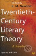Kniha: Twentieth-Century Literary Theory (K. M. Newton). Red Globe Press, 1997