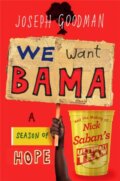 Kniha: We Want 'Bama! (Joe Goodman). Grand Central Publishing, 2021