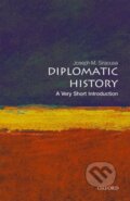 Kniha: Diplomatic History (Joseph M. Siracusa). Oxford University Press, 2021