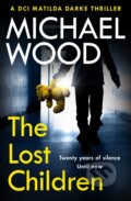 Kniha: The Lost Children (Michael Wood). One More Chapter, 2022