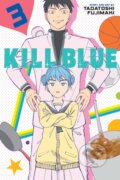 Kniha: Kill Blue, Vol. 3 (Tadatoshi Fujimaki). Viz Media, 2025