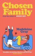 Kniha: Chosen Family (Madeleine Gray). , 2026