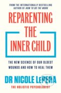 Kniha: Reparenting the Inner Child (Nicole LePera). Orion, 2026