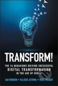 Kniha: Transform! (Ian Murrin, Rajesh Jethwa a Mike Wright). John Wiley & Sons, 2025