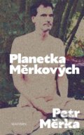 Kniha: Planetka Měrkových (Petr Měrka). Malvern, 2025