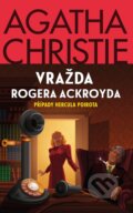Kniha: Vražda Rogera Ackroyda (Agatha Christie). Kalibr, 2026