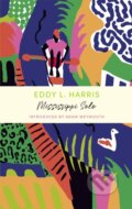 Kniha: Mississippi Solo (Eddy L Harris). John Murray, 2021