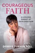 Kniha: Courageous Faith (Debbye Turner Bell). , 2021