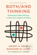 Kniha: Both/And Thinking (Marianne Lewis a Wendy Smith). Harvard Business Review Press, 2022