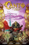 Kniha: Canto Volume 1: If I Only Had a Heart (Astone Vittorio, Drew Zucker a David M. Booher). , 2024