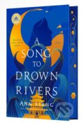Kniha: Song to Drown Rivers (Ann Liang). St. Martin´s Press, 2024