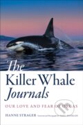 Kniha: The Killer Whale Journals (Hanne Strager). Johns Hopkins University, 2023