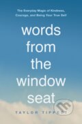 Kniha: Words from the Window Seat (Taylor Tippett). Thomas Nelson Publishers, 2021