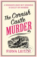 Kniha: The Cornish Castle Murder (Fiona Leitch). One More Chapter, 2025
