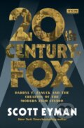 Kniha: 20th Century-Fox (Scott Eyman). , 2021