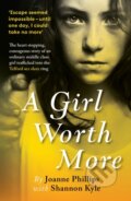 Kniha: A Girl Worth More (Joanne Phillips). Mirror Books, 2022