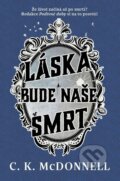 Kniha: Láska bude naše smrt (Caimh McDonnell). Fobos, 2026