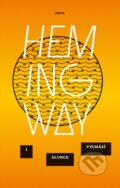 Kniha: I slunce vychází (Fiesta) (Ernest Hemingway). Odeon CZ, 2026