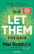 Kniha: Die LET THEM Theorie (Mel Robbins). Goldmann Verlag, 2025