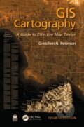 Kniha: GIS Cartography (Peterson  Gretchen N). CRC Press, 2025