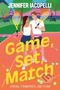 Kniha: Game, Set, Match (Jennifer Iacopelli). Hachette Childrens Group, 2026