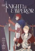 Kniha: The Knight and Her Emperor, Volume 1 (G.M.). Cornerstone, 2026
