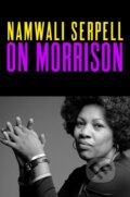 Kniha: On Morrison (Namwali Serpell). Vintage, 2026