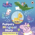 Kniha: Peppa Pig: Peppas Magical Story (Peppa Pig). Penguin Random House Childrens UK, 2026