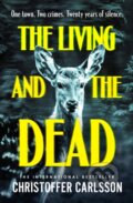 Kniha: The Living and the Dead (Christoffer Carlsson). Penguin Books, 2026
