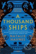 Kniha: Thousand Ships (Natalie Haynes). Harper Perennial, 2021