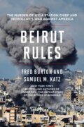 Kniha: Beirut Rules (Fred Burton a Samuel M Katz). Diversion, 2026