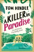 Kniha: A Killer in Paradise (Tom Hindle). Random House, 2026