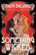 Kniha: Something Wicked (Falon Ballard). Headline Publishing Group, 2025