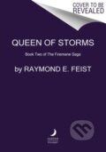 Kniha: The Queen of Storms (Raymond E. Feist). HarperCollins, 2021