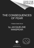 Kniha: Consequences of Fear (Jacqueline Winspear). Harper Perennial, 2022