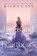 Kniha: Thousand Heartbeats (Kiera Cass). HarperCollins, 2023