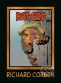 Kniha: Rat God (Richard Corben). , 2025