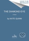 Kniha: Diamond Eye (Kate Quinn). , 2023