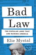 Kniha: Bad Law (Elie Mystal). The New Press, 2025