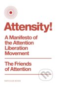 Kniha: Attensity! (The Friends of Attention). Penguin Books, 2026