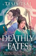 Kniha: Deathly Fates (Tesia Tsai). HarperCollins, 2026