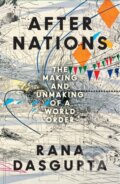 Kniha: After Nations (Rana Dasgupta). HarperCollins Publishers, 2026