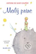 Kniha: Malý princ (Antoine De Saint-Exupery). Slovenské pedagogické nakladateľstvo - Mladé letá, 2025