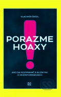 E-kniha: Porazme hoaxy! (Vladimír Šnídl). N Press, 2025