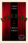 Kniha: Lynchian (John Higgs). , 2025