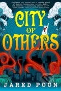 Kniha: City of Others (Jared Poon). Little, Brown Book Group, 2026