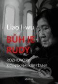 Kniha: Bůh je rudý (Liao I-wu). Mladá fronta, 2026