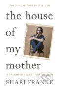 Kniha: The House of My Mother (Shari Franke). Simon & Schuster, 2026