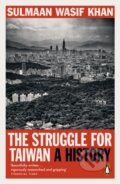 Kniha: The Struggle for Taiwan (Sulmaan Wasif Khan). Penguin Books, 2026